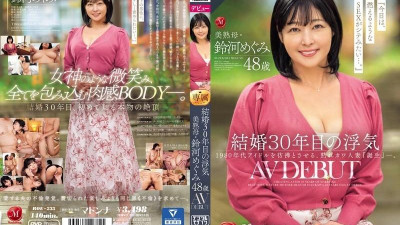 ROE-235 결혼 30년만에 불륜 미숙모 스즈카와 메구미 48세 AV DEBUT