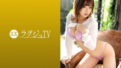 259LUXU-1295 LuxuTV 1278 &quot;내가 너무 갖고 싶어서 친구를 기절시켰어...&quot; LuxuTV에 아름답고 재능있는 만다린 통역사가 나타났다!  - - 농후한 섹스의 쾌감에 취해 글래머러스한 몸을 흔들고 몇 번이고 절정을 반복하라!