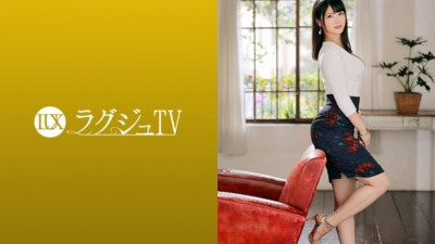 259LUXU-1235 명품TV 1222 우아한 미모의 여점장이 AV에 등장!  - - 통통하고 부풀어 오른 가슴에 사랑의 즙이 뚝뚝 떨어지는 자신의 은밀한 곳을 살며시 원망하는 그녀, 오랜만에 유쾌하게 요가를 하는 모습에 설렘이 가득할 것 틀림없음!  - - !