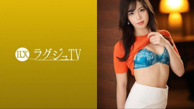 259LUXU-1643 명품TV 1593 &quot;부끄러워 기분 좋아…&quot; 27세 날씬한 모델 등장!  - - 동경하는 AV출연에 스스럼없이 쾌락에 몸을 맡겨 동요하는 미녀!