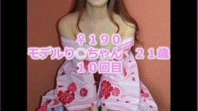 FC2-PPV-1325472 【개인 촬영】♀190 모델리◯짱 21세 10회째 최고급 미녀와 이챠러브 욕정 불륜 온천 여행!